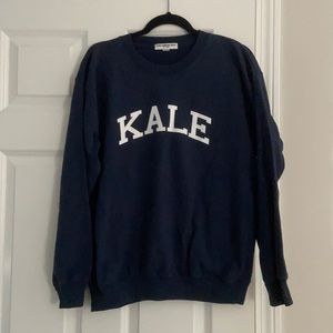 You Need a “Kale” Sweatshirt!